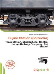 Fujine Station (Shizuoka),6137427684,9786137427682