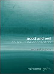 Good and Evil: An Absolute Conception 2nd Edition,0415332893,9780415332897