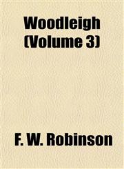 Woodleigh (Volume 3),1155114434,9781155114439