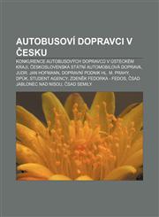 Autobusoví dopravci v Česku Konkurence autobusových dopravců v Ústeckém kraji, Československá státní automobilová doprava, JUDr. Jan Hofmann,1232823384,9781232823384