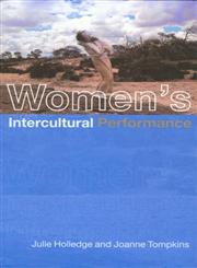 Women's Intercultural Performance,0415173795,9780415173797