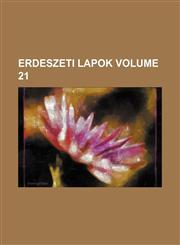 Erdeszeti Lapok Volume 21,1130660036,9781130660036