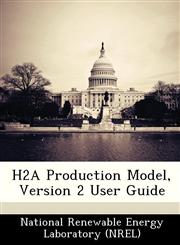 H2A Production Model, Version 2 User Guide,1249165105,9781249165101