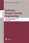 Software Product-Family Engineering 5th International Workshop, PFE 2003, Siena, Italy, November 4-6, 2003, Revised Papers,3540219412,9783540219415