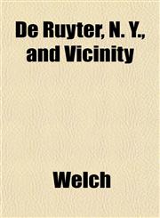 De Ruyter, N. Y., and Vicinity,115274206X,9781152742062