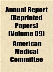 Annual Report (Reprinted Papers) (Volume 09),115189303X,9781151893031