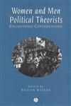 Women and Men Political Theorists Enlightened Conversations,0631209808,9780631209805