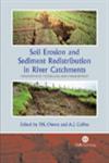 Soil Erosion and Sediment Redistribution in River Catchments Measurement, Modelling and Management,0851990509,9780851990507