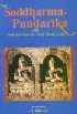 The Saddharma-Pundarika Or The Lotus of the True Law,817030623X,9788170306238