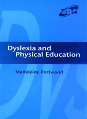 Dyslexia and Physical Education,185346970X,9781853469701