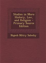 Studies in Moro History, Law, and Religion - Primary Source Edition,1293651346,9781293651346