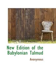 New Edition of the Babylonian Talmud,1116049589,9781116049589
