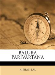 BALURA PARIVARTANA,117458470X,9781174584701