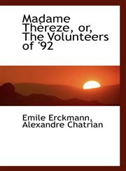 Madame Thèreze, or, The Volunteers of '92,1117632954,9781117632957