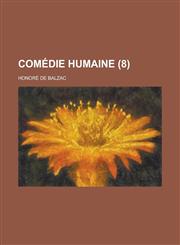 Comedie Humaine (8),1154364801,9781154364804