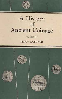 A History of Ancient Coinage, 700-300 B.C. 1st Indian Edition,8170690633,9788170690634