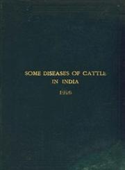 Some Diseases of Cattle in India A Hand-Book for Stock Owners