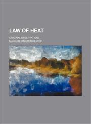 Law of Heat; Original Observations,1150354968,9781150354960