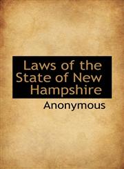 Laws of the State of New Hampshire,1117753557,9781117753553