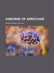 Osborne of Arrochar,1150278633,9781150278631