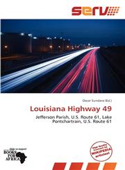 Louisiana Highway 49,6138632931,9786138632931