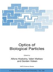 Optics of Biological Particles,1402055013,9781402055010