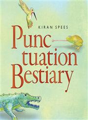 Punctuation Bestiary,1936672162,9781936672165
