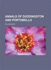 Annals of Duddingston and Portobello,1150641681,9781150641688