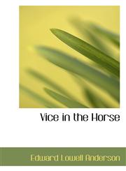 Vice in the Horse,1115446657,9781115446655