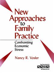 New Approaches to Family Practice Confronting Economic Stress,0761900330,9780761900337