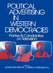 Political Advertising in Western Democracies Parties and Candidates on Television,0803953526,9780803953529