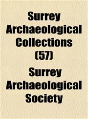 Surrey Archaeological Collections (57),1155031938,9781155031934