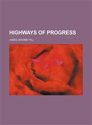 Highways of progress,1231211806,9781231211809