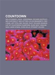 Countdown Des O'Connor, Carol Vorderman, Richard Whiteley, Des chiffres et des lettres, Gyles Brandreth, Des Lynam, Jeff Stelling,1155765737,9781155765730