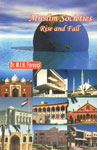 Muslim Societies Rise and Fall Wake Up Call & Revival Efforts 1st Edition,8190135295,9788190135290