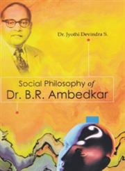 Social Philosophy of Dr. B.R. Ambedkar,8183763553,9788183763554