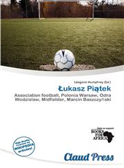 Łukasz Piątek,6139770858,9786139770854