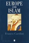 Europe and Islam,0631226370,9780631226376