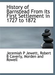 History of Barnstead From its First Settlement in 1727 to 1872,114024955X,9781140249559