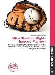 Mike Stanton (Right-handed Pitcher),6137009424,9786137009420