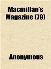Macmillan's Magazine (79),1152398393,9781152398399