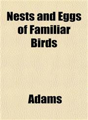 Nests and Eggs of Familiar Birds,1151752401,9781151752406