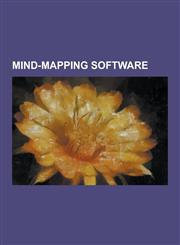 Mind-Mapping Software 2-Plan Project Management Software, 3D Topicscape, Axon Idea Processor, Buzan's Imindmap, CAM Editor, Compendium (Soft,123052648X,9781230526485