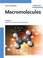 Macromolecules,  Vol. 1 Chemical Structures and Syntheses,3527311726,9783527311729