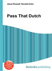 Pass That Dutch,5512587927,9785512587928