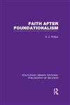 Faith after Foundationalism 1st Edition,0415822203,9780415822206
