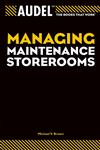 Managing Maintenance Storerooms,076455767X,9780764557675