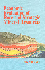 Economic Evaluation of Rare and Strategic Mineral Resources 1st Edition,818677212X,9788186772126