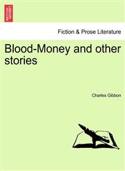 Blood-Money and other stories,124144059X,9781241440596