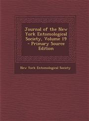 Journal of the New York Entomological Society, Volume 19 - Primary Source Edition,1295441519,9781295441518